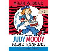 Judy Moody Declares Independence: #6