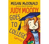 Judy Moody Goes to College by Megan McDonald Megan McDonald (Auteur)