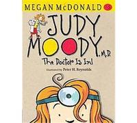 Judy Moody, M. D., Judy Moody Megan McDonald (Auteur)