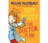 Judy Moody The Doctor Is In by Megan McDonald Megan McDonald (Auteur)