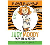 Judy Moody Was In A Mood: #1