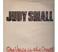 Judy Small - One Voice In The Crowd