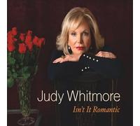 Judy Whitmore - Isn't It Romantic