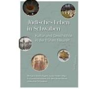 Jüdisches Leben In Schwaben