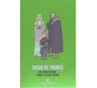 Juego De Tronos - Altares, Guillermo ... [et al.] Altares, Guillermo [et Al ] (Auteur)