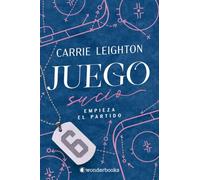 Juego sucio: Empieza el partido