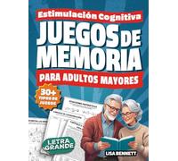 Juegos de Memoria para Adultos Mayores: Estimulación Cognitiva con Pasatiempos y Ejercicios Mentales en Letra Grande | Sopas de Letras, Sudokus, Lógicas y Más