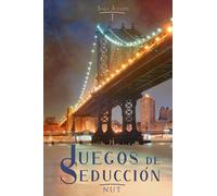 Juegos de Seducción: Saga Juegos 1