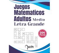 Juegos Matematicos Adultos Medio Letra Grande: Libro De Crucigramas Numéricos
