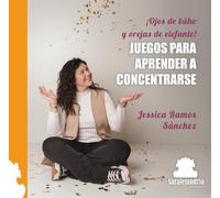 JUEGOS PARA APRENDER A CONCENTRARSE: ¡OJOS DE BÚHO Y OREJAS DE ELEFANTE!