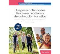 Juegos y actividades físico recreativas y de animación turística