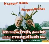Jürgen Becker - Ich bin so froh, dass ich nicht evangelisch bin