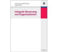 Jürgen Deeg Wendelin Küpers Jürgen We Integrale Steuerung Von Organisat (Poche)