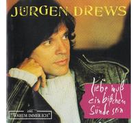 Jürgen Drews - incl. Warum immer ich (CD Album Drews, Jürgen, 13 Tracks)