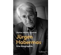 Jürgen Habermas - Une Biographie