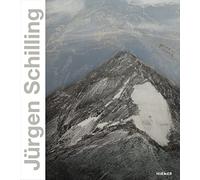 JUrgen Schilling Nature du Paysage / Nature as Landscape /franCais/anglais/allemand