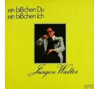 Jürgen Walter - Jürgen Walter - Ein Bißchen Du Ein Bißchen Ich - AMIGA - 8 55 648
