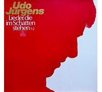 JÜRGENS, Udo - Lieder die im Schatten stehen 1 + 2 / 300225-420
