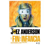 JUEZ ANDERSON: EL FIN DE LA INFANCIA