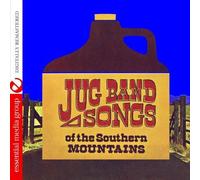 Jug Band Songs Of The Southern Moun