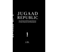 Jugaad Republic: How India runs largest democracy on prayers, paper work and pending approvals.