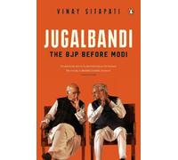 Jugalbandi: The Bjp Before Modi Must-Read Book on Indian Politics & Government