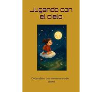 Jugando con el cielo