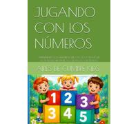 JUGANDO CON LOS NÚMEROS: APRENDIENDO LOS NÚMEROS DEL 1 AL 20 A TRAVÉS DE ACTIVIDADES DINÁMICAS, CREATIVAS Y DIVERTIDAS
