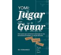 Jugar para ganar: - Yomi
