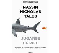 Jugarse La Piel - [Livre en VO] Nicholas Taleb, Nassim (Auteur)