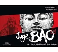 JUGE BAO, T5 : LES LARMES DE BOUDDHA