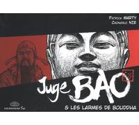 JUGE BAO, T5 : LES LARMES DE BOUDDHA
