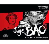 Juge Bao - Tome 3 - La belle empoisonnée - Patrick Marty - Fei - cartonné - Bande dessinée
