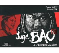 Juge Bao, Tome 4 : Juge Bao et l'auberge maudite by Patrick Marty (2012-01-06)