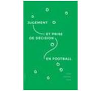 Jugement Et Prise De Décision En Football
