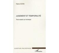 Jugement Et Temporalité - Trois Essais Sur Le Temps