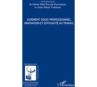 Jugement Socio-Professionnel - Innovation Et Efficacité Au Travail