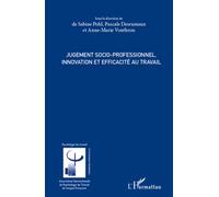 Jugement Socio-Professionnel - Innovation Et Efficacité Au Travail