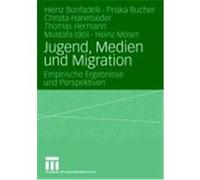 Jugend, Medien Und Migration