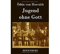 Jugend Ohne Gott