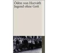 Jugend Ohne Gott èOdèon von Horvâath (Auteur)