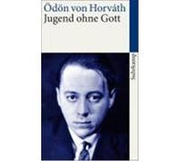 Jugend ohne Gott Horváth, Ödön von (Auteur)