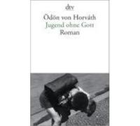 Jugend ohne Gott Horváth, Ödön von (Auteur)