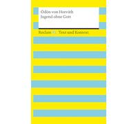 Jugend ohne Gott. Textausgabe mit Kommentar und Materialien: Reclam XL - Text und Kontext