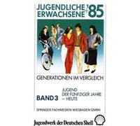 Jugendliche Erwachsene 85 - Studie im Auftrag des Jugendwerks der De - Springer Nature B.V. - Livre en Anglais - Paperback Studie im Auftrag des Jugendwerks der DeStudie im Auftrag des Jugendwerks der