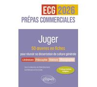 Nouveau Thème - 50 Oeuvres En Fiches Pour Réussir Sa Dissertation De Culture Générale - Prépas Commerciales Ecg / Ect