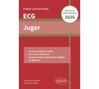 Juger. Epreuve de culture générale. Prépas commerciales ECG 2026 - Emmanuel Maudet - Ellipses - broché - Scolaire / Universitaire