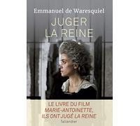 Juger la reine: 14, 15, 16 octobre 1793