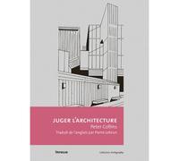 Juger l'architecture - Peter Collins - In Folio - broché - Essai