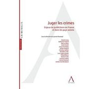Juger les crimes Laurent Rousvoal (Auteur)